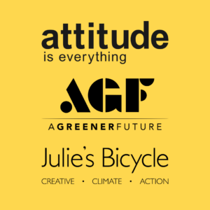 Attitude is Everything partners with A Greener Future and Julie’s Bicycle