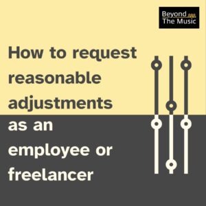 How to request reasonable adjustments as an employee or freelancer?