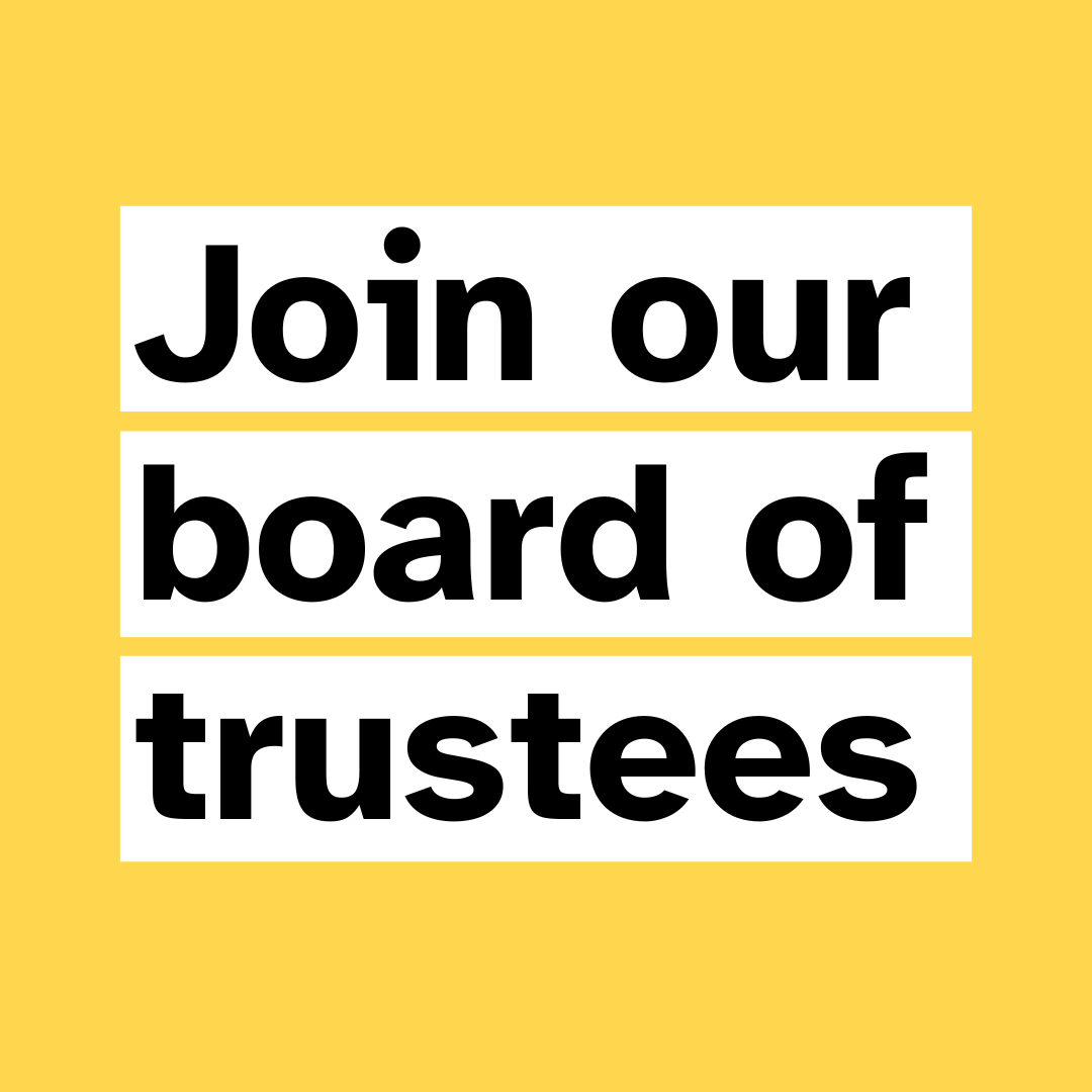 We’re recruiting new Trustees!