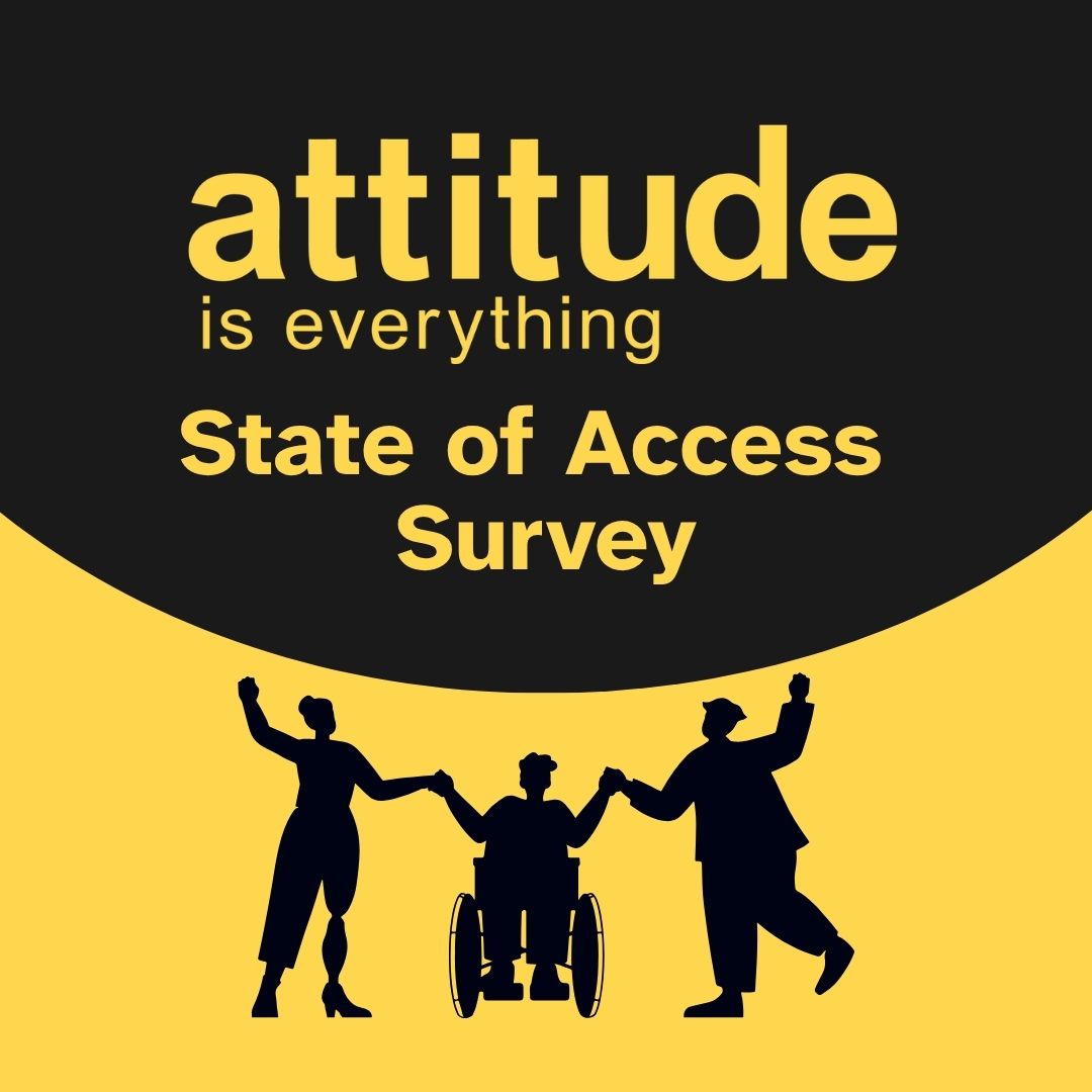 Attitude is Everything launches State of Access Survey