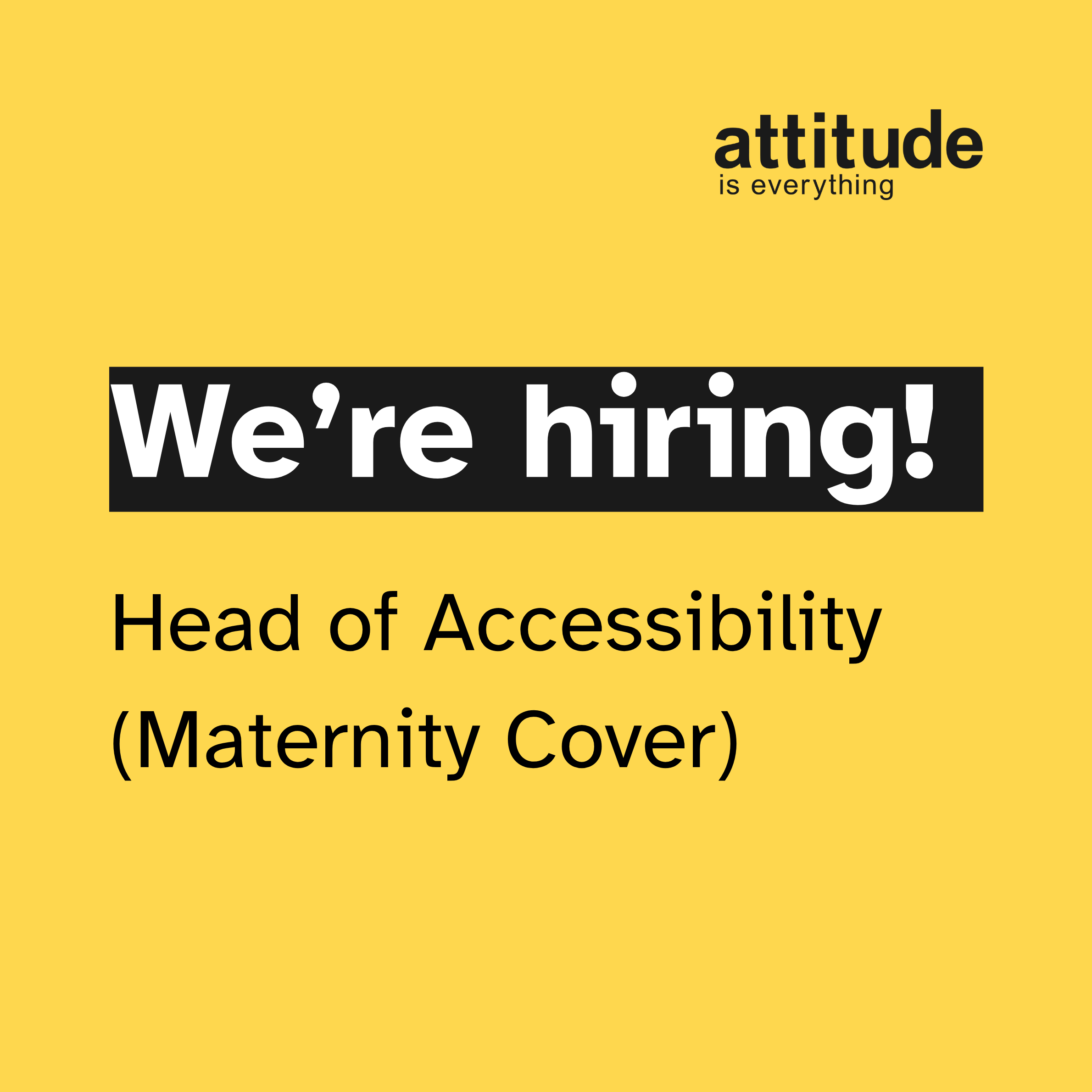 We’re hiring: Head of Accessibility (Maternity Cover)